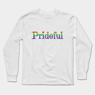 Prideful Long Sleeve T-Shirt